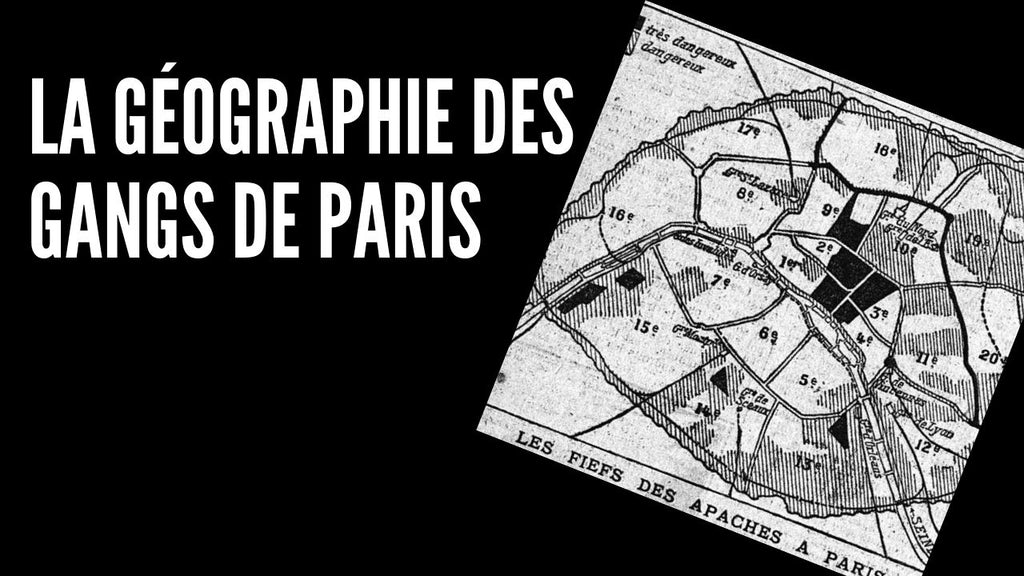 La Géographie des Gangs de Paris Gang de Paris